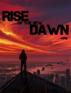Rise of the new Dawn