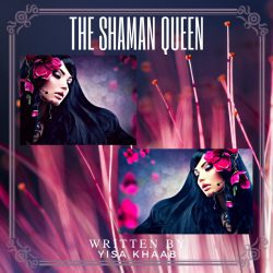 The Shaman Queen