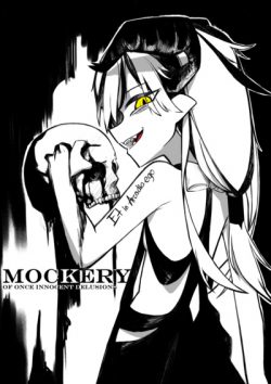 Mockery of Once Innocent Delusions