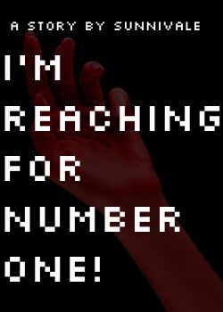 I’m Reaching for Number One!