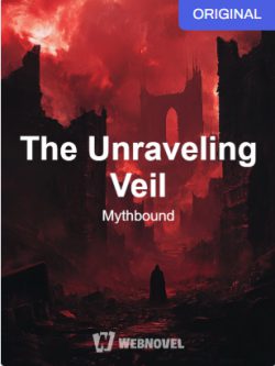 The Unraveling Veil