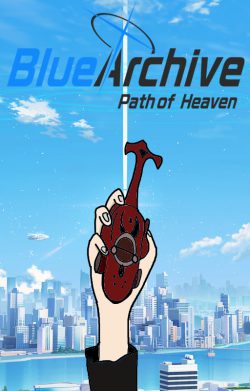 Blue Archive Path Of Heaven Scribble Hub