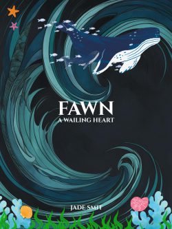 FAWN: A Wailing Heart | Scribble Hub