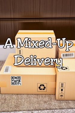 A Mixed-Up Delivery