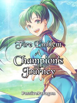 Fire Emblem: A Champion’s Journey