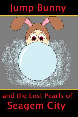 Jump Bunny and the Lost Pearls of Seagem City