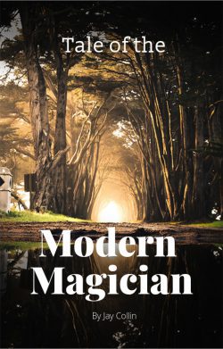 Tale of the Modern Magus