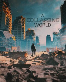A Collapsing World