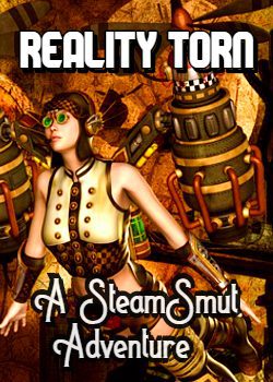 Reality Torn: A SteamSmut Adventure