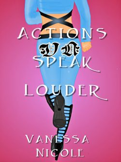 Actions Speak Louder [BL]