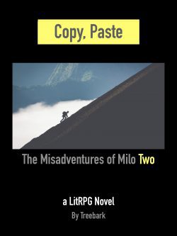 Copy, Paste: The Misadventures of Milo Two