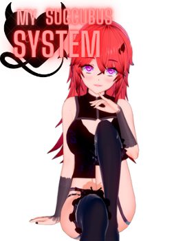 My Succubus System (18+)
