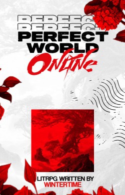 Perfect World Online | A VRMMO LitRPG
