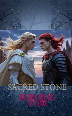 Sacred Stone, Burning Vow