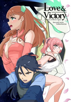 Love & Victory ~To Burn, to Bloom Again~