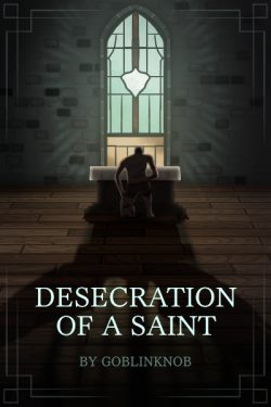 Desecration of a Saint