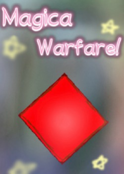 Magica Warfare!