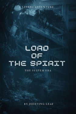 Lord of the Spirit: The System Era