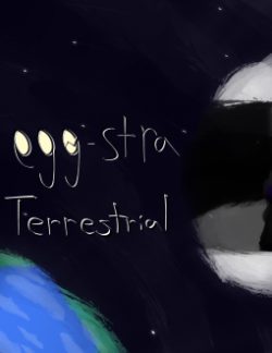 Eggstra Terrestrial
