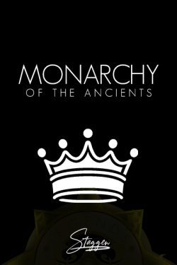 Monarchy of the Ancients