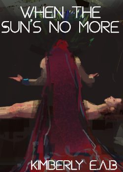 When the Sun’s No More