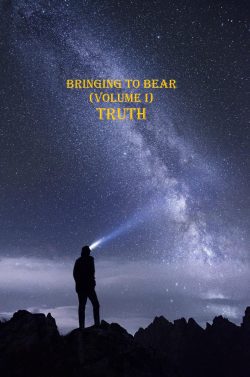 Bringing to Bear : Truth