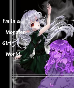 I’m in a Monster Girl World (MGW)
