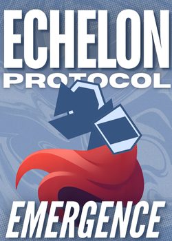 Echelon Protocol | Scribble Hub