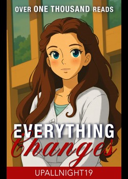 Everything Changes | Scribble Hub