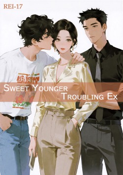 Sweet Younger, Troubling Ex
