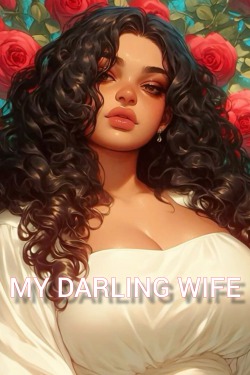 My Darling Wife | Scribble Hub