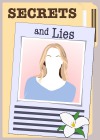 Secrets and Lies