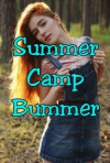 Summer Camp Bummer