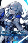 Infinity in the Void – Freedom in the Abyss