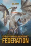 Spirit Beast Enlightenment (A Beast Taming Progression Fantasy)