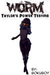 WORM Taylor’s Power Testing