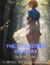 The Darkened Highway