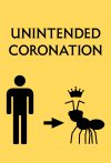 Unintended Coronation