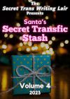 Santa’s Secret Transfic Stash, vol 4