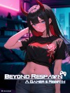 Beyond Respawn: A Gamer’s Rebirth
