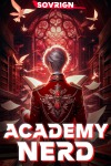 Academy Nerd [ Isekai Progression LitRPG ]