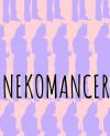 Nekomancer: Just A Touch of Catgirls